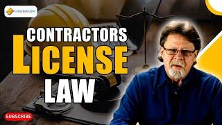 Contractors License Law: Everything You Need to Know