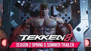 TEKKEN 8 - Season 2 Spring & Summer Announcement Trailer