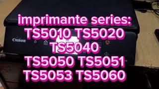 Problème code 5B00 imprimante canon TS 5010.TS5020.TS5040.TS5050.TS5060 série TS5000