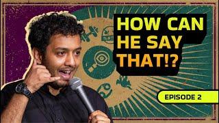 How can he say that? | Broken but Funny - Episode 2 | Stand-Up Comedy by Masoom Rajwani