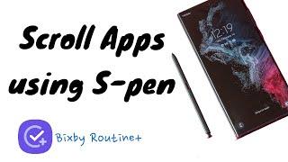 Scroll Apps using S-pen | Bixby Routine | Samsung Mobile