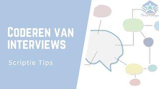 Het CODEREN van INTERVIEWS| Hoe doe je dat? | Scriptie TIPS