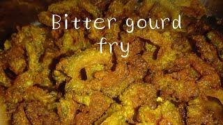 Bitter gourd fry / How to make crispy bitter Gourd fry recipe in Tamil / Karela fry / Kakarakaya fry