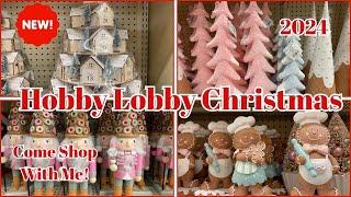 HOBBY LOBBY CHRISTMAS 2024  COME SHOP WITH ME!