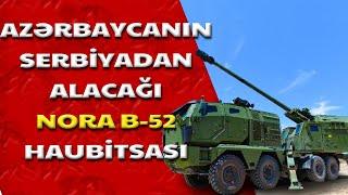 Azerbaijan buys NORA B-52 howitzer from Serbia! Unofficial information