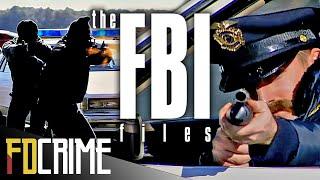 Under Fire | The FBI Files | FD Crime