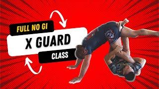 How much nogi X-GUARD can you learn in 20 minutes? - FULL CLASS