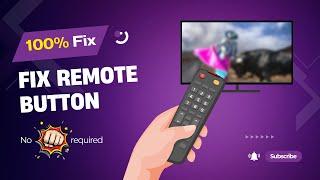 Any Remote Button Fix | DIY hack | Home fix