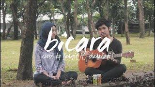 Bicara by The Overtunes Ft. Monita Tahalea (Cover by Langit Ft. Shahrizki)