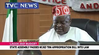 Lagos State House Of Assembly Passes N1.163trn 2021 Appropriation Bill Into Law