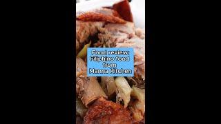 Food review: Filipino food from Manna Kitchen