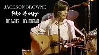 Jackson Browne “Take It Easy” (Live with The Eagles and Linda Ronstadt)