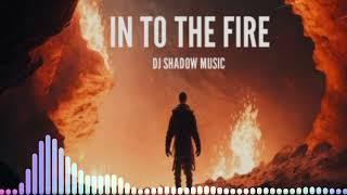 In To The Fire • DJ Shadow Music (Official audio & Visualizer )