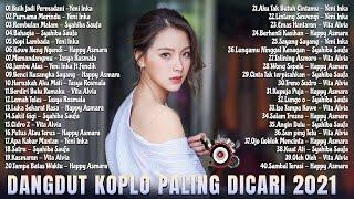 DANGDUT KOPLO TERBAIK PALING DICARI 2021 | FULL ALBUM | DANGDUT TERBARU 2021 | BUIH JADI PERMADANI