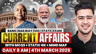 4th MARCH 2025 | DAILY CURRENT AFFAIRS | SSC, ALL BANK & INSURANCE EXAM | KUSH SIR | YES OFFICER