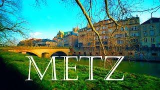 METZ France 4K. Cathédrale de Metz. Temple Neuf. Welcome to METZ!