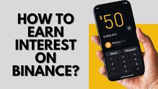 How to Earn Interest on Binance? Flexible Savings Explained!