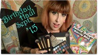 Birthday Haul (Reviews and Swatches) - September 2015