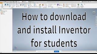 How to download and install Autodesk Inventor