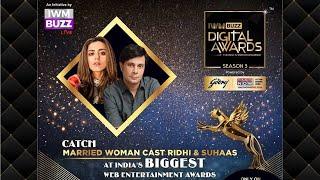 IWMBuzz Digital Awards Season 3: Fun Banter With The Married Woman Cast Ridhi Dogra and Suhas Ahuja