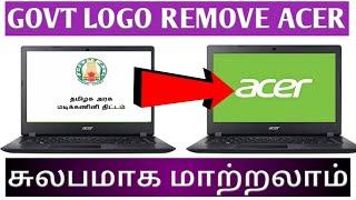 how to remove government logo in acer gateway ne46rs1 laptop /how to remove government logo in tamil