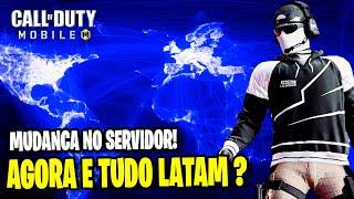 MUDANCA NO SERVIDOR DO CALL OF DUTY MOBILE LATAM ?