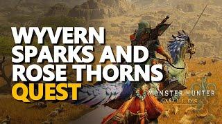 Wyvern Sparks and Rose Thorns Monster Hunter Wilds