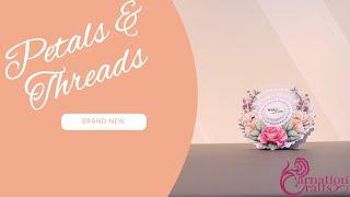 Carnation Crafts TV - Petals & Threads Launch Part 2