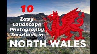 10 Easy Landscape Photography Locations in North Wales