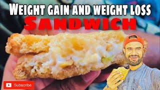 SANDWICH //WEIGHT GAIN & WEIGHT LOSS// YOGESH DANGI