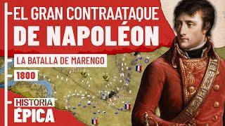 El Contraataque de Napoleón: La Batalla de Marengo