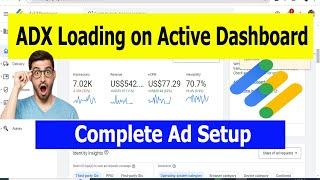 Non Programatic Active Dashboard ka Ad Setup Kaise Kre | ADX Loading On Active Dashboard  #adx