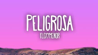 FloyyMenor - Peligrosa