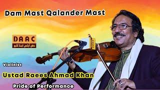 Dam Mast Qalander Mast Mast | Ustad Raees Khan Violinist | DAAC Festival Instrumental Music 2019