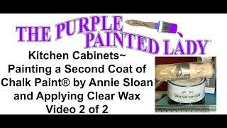 Kitchen Cabinets- Painting 2nd Coat of Chalk Paint and How To Apply Clear Wax on Cabinets