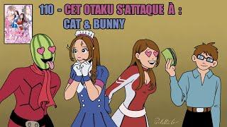 Cet otaku s'attaque à : Cat & Bunny