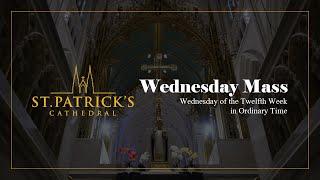 Wednesday Mass - June 26th 2024