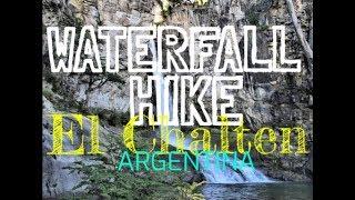 WATERFALL HIKE IN EL CHALTEN, ARGENTINA | CHORRILLO DEL SALTO, EL CHALTEN ARGENTINA