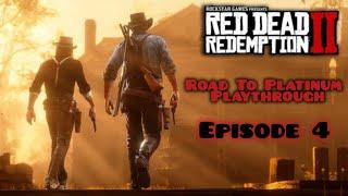 Red Dead Redemption 2 Road To Platinum Playthrough Episode 4 Part 2