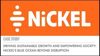 Driving Sustainable Growth and Empowering Society: Nickel's Blue Ocean Beyond Disruption