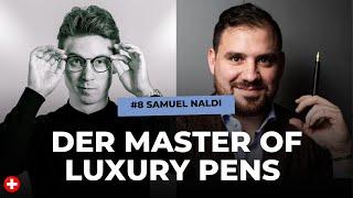 Samuel Naldi von Style of Zug - Er revolutioniert gerade die Luxury-Pen-Branche