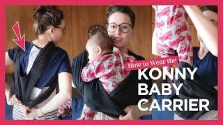 Babywearing: How to Wear the Konny Baby Carrier