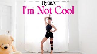 HyunA - 'I'm Not Cool' Lisa Rhee Dance Cover