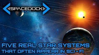 Five Real Star Systems That Often Appear in Sci-Fi