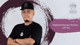 Imperial Harvest Stories - Jeff Yeo