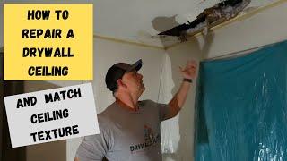 How to Repair a water damaged Drywall Ceiling and Match popcorn Ceiling Texture