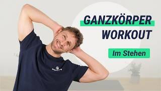 Ganzkörper-Workout im Stehen - 15 Minuten Muskeln aufbauen und schnell Fett verbrennen!