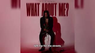 Mille Manny - What About Me (Official Audio)