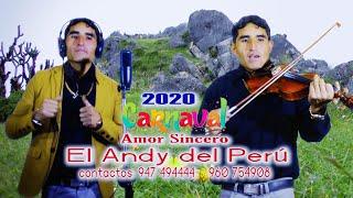 EL ANDY DEL PERÚ (Amor sincero )  Audio y video Promocional Oficial