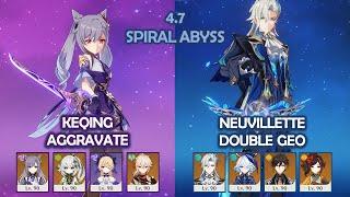Keqing Aggravate & Neuvillette Double Geo - 4.7 Spiral Abyss - Genshin Impact